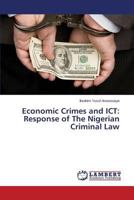 Economic Crimes and ICT: Response of The Nigerian Criminal Law 365960917X Book Cover