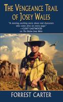 The Vengeance Trail of Josey Wales 0440193443 Book Cover