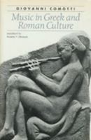Music In Greek And Roman Culture 080184231X Book Cover