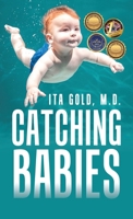 Catching Babies 1665771267 Book Cover