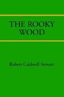 The Rooky Wood 141347621X Book Cover