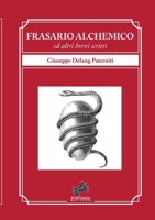 Frasario Alchemico: ed altri brevi scritti (I Saggi) (Italian Edition) B0BYTPZM54 Book Cover