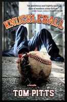 Knuckleball (One Eye Press Singles) 1956957332 Book Cover