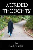 Worded Thoughts 0595421784 Book Cover