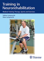 Training in Neurorehabilitation: Medical Training Therapy, Sports and Exercises 3132415855 Book Cover