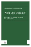 Wort Und Weisheit: Festschrift Fur Johannes Von Lupke Zum 65. Geburtstag 3374045200 Book Cover