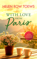 With Love from Paris (Chateau de Belliveau) 1036702898 Book Cover