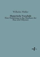 Homerische Vorschule 3956105710 Book Cover