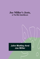 Joe Miller's Jests or, the Wits Vade-mecum 9356373353 Book Cover