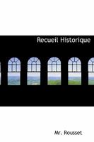 Recueil Historique 1116000318 Book Cover