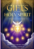 GIFTS OF THE HOLY SPIRIT B0GVJTW6XL Book Cover