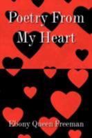 Poetry From My Heart 1436319838 Book Cover