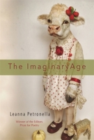 The Imaginary Age: Poems 0807171522 Book Cover