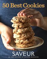 Saveur 50 Best Cookies 1616286032 Book Cover