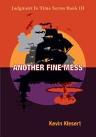 Another Fine Mess (3) 0983502048 Book Cover