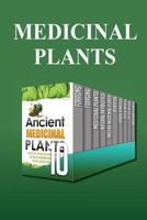 Medicinal Plants: Discover the Hidden Benefits of Top Medicinal Plants and How They Amazingly Cure Illness and Treat Diseases Naturally 153072659X Book Cover