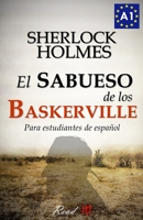 El Sabueso de Los Baskerville Para Estudiantes de Espanol: The Hound of the Baskervilles for Spanish Learners 1502458098 Book Cover