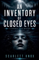 An Inventory Of Closed Eyes (The Hollow Carved Faces) B0H5Z21DR2 Book Cover