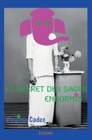 Le Secret des sages endormis (French Edition) 2334188549 Book Cover