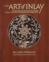 The Art of Inlay: Contemporary Design & Technique 0879303328 Book Cover