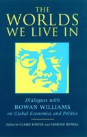 The Worlds We Live in 0232526141 Book Cover