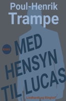 Med hensyn til Lucas 8711832800 Book Cover