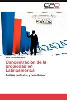 Concentración de la propiedad en Latinoamérica 384656267X Book Cover