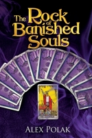Rock of Banished Souls 173202684X Book Cover