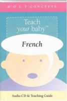 Teach Your Baby French 1892340046 Book Cover