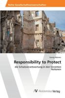 Responsibility to Protect 3639627024 Book Cover
