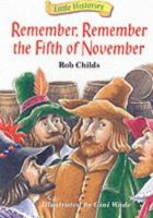 Remember, Remember the Fifth of November (Little Histories) 075003016X Book Cover
