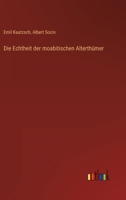 Die Echtheit der moabitischen Alterthümer 3368232169 Book Cover