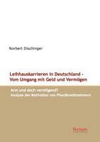 Leihhauskarrieren in Deutschland - Vom Umgang Mit Geld Und Verm Gen 3828888283 Book Cover