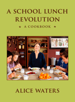 A School Lunch Revolution 0525561560 Book Cover