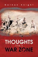 Thoughts from a War Zone 1463437668 Book Cover