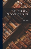 The Terry-Broderick Duel 3337138799 Book Cover