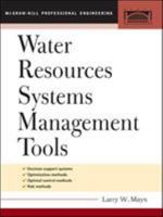 Water Resource Systems Management Tools (McGraw-Hill Professional Engineering. Civil Engineering) 0071443819 Book Cover