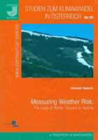 Measuring Weather Risk: The Case of Winter Tourism in Austria 3700171528 Book Cover