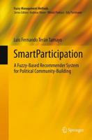 SmartParticipation: A Fuzzy-Based Recommender System for Political Community-Building 3319361058 Book Cover