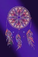 Dream Catcher: College Ruled Notebook | Composition Book | Diary | Dream Catcher Purple 1793025274 Book Cover