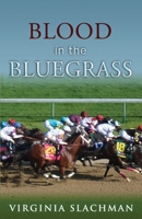 Blood in the Bluegrass 1950613216 Book Cover