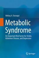 Metabolic Syndrome: An Important Risk Factor for Stroke, Alzheimer Disease, and Depression 1461473179 Book Cover