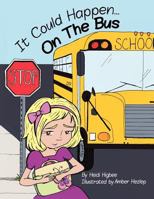 It Could Happen,, on the Bus 0988294001 Book Cover