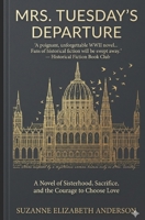 Mrs. Tuesday's Departure 1484870174 Book Cover