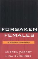 Forsaken Females: The Global Brutalization of Women 0742545792 Book Cover