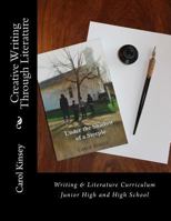 Creative Writing Through Literature: Under the Shadow of a Steeple 1523848618 Book Cover