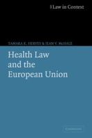 Health Law and the European Union 0521605245 Book Cover
