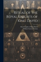 Ritual of the Royal Knights of King David 1022448277 Book Cover