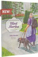 Blind Martha 1943929904 Book Cover