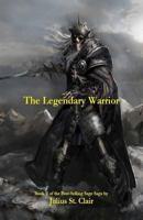 The Legendary Warrior 1534612610 Book Cover